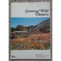 Growing Wild Flowers - Author: S. Chater (Photographer)