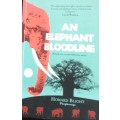 An Elephant Bloodline - Howard Blight