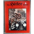 The Hitler Years: A Photographic Documentary - Author: Ivor Matanle