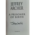 A Prisoner of Birth - Author: Jeffrey Archer