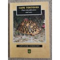 Cape Tortoises:Their Identification and Care - Author: Ernst H.W. Baard