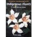 Indigenous Plants - Pitta Joffe