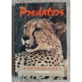 Predators of Southern Africa - Author: Hans Grobler, Anthony Hall-Martin and Clive Walker