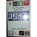 The Phoenix Book of International Rugby - John Griffiths