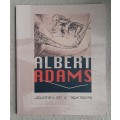 Albert Adams:Journey on a Tightrope - Author/Edited: Marilyn Martin and Joe Dolby