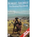 The Hunting Hypothesis - Robert Ardrey