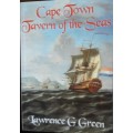 Cape Town: Tavern of the Seas - Lawrence G Green