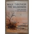 Walk Through The Wilderness - Author: Clive Walker and Don Richards