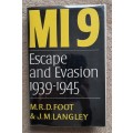 MI 9: Escape and Evasion 1939-1945 - Author: M.R.D. Foot and J.M. Langley
