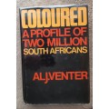 Coloured: A Profile of Two Million South Africans - Author: ALJ. Venter