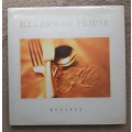 Ellerman House Recipes - Author: Jeremy Cheyne and Ellerman House Team