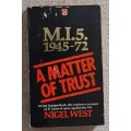M.I.5. 1945-72: A Matter of Trust - Author: Nigel West