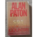Save the Beloved Country - Author: Alan Paton