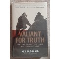 Valiant for Truth:The Life of Chester Wilmont, War Correspondent - Author: Neil McDonald