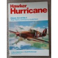 Hawker Hurricane: Classic Aircraft No.4 - Author: Robertson, Scarborough and Cross