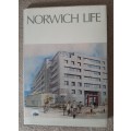 Norwhich Life 1706-1990 - Author: Oliver Knaggs