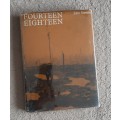 Fourteen Eighteen - Author: John Masters