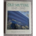 Old Mutual 1845-1995 - Author: Phillipa Brooke Simons