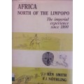 AFRICA - North of the Limpopo - Ken Smith and F J Nothling