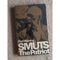 Smuts: The Patriot - Author: Piet Meiring