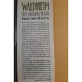 Waldheim: The Missing Years - Author: Robert Edwin Herzsrein