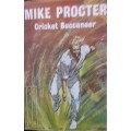 Mike Procter - Cricket Buccaneer