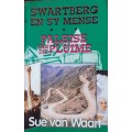Swartberg en sy Mense - Sue van Waart