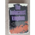 The Holocaust Kingdom: A true story of a family that miraculously survived - Author: Alexander Donat