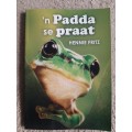 ñ Padda se Praat - Author: Hennie Fritz