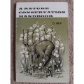 A Nature Conservation Handbook - Author: D. Hey