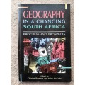 Geography in a Changing South Africa - Edited: Christian Rogerson and Jeffrey McCarthy