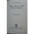 They shall not pass unseen - Ivan Southall
