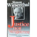 Justice not Vengeance - Simon Wiesenthal