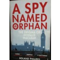 A Spy Named Orphan - Roland Phillips