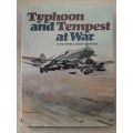 Typhoon and Tempest at War - Author: Arthur Reed and Roland Beamont