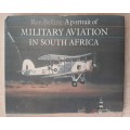 A Portrait of Military Aviation in South Africa - Author: Ron Belling