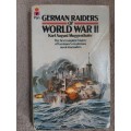 German Raiders of W.W.II - Author: Karl August Muggenthaler