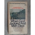 When God Judged and Men Died - Author: Arnold Sherman