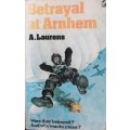 Betrayal at Arnhem - A Laurens