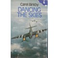 Dancing the skies - Carel Birkby