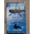 No Room for Error - Author: Colonel J. T. Carney Jr. and B. F. Schemmer