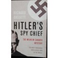 Hitler`s Spy Chief - Richard Bassett