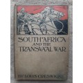 South Africa and the Transvaal War: Vol. IV - Author: Louis Creswicke