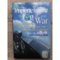 The Impenetrable Fog of War - Edited: Patrick M. Cronin