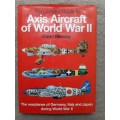 The Concise guide to Axis Aircraft 0f W.W.II - Author: David Mondey