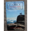 Family Backpacking Adventures - Author: Bennie van der Walt