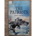 The Patriots - Author: John K. Dexter
