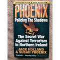 Phoenix: Policing the Shadows - Author: Jack Holland and Susan Phoenix
