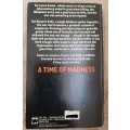 A Time of Madness - Author: Robert Early