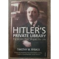 Hitler`s Private Library - Author: Timothy W. Ryback